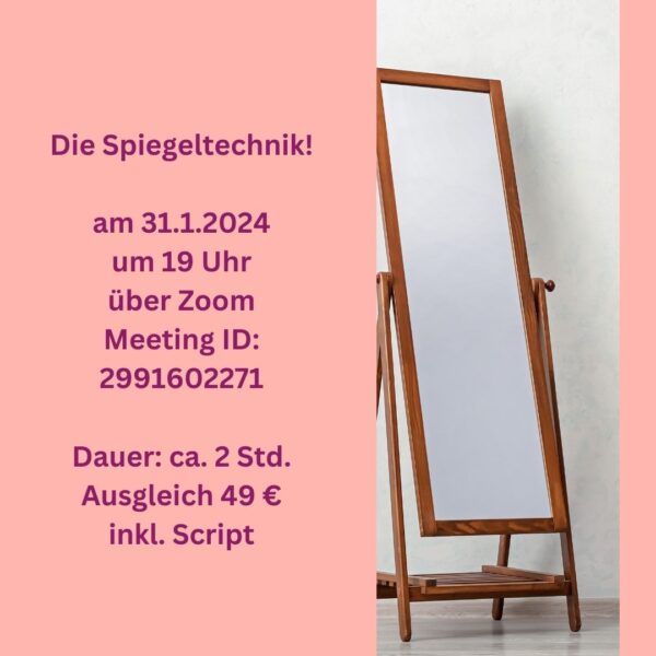 Spiegeltechnik - Spiegelgesetz - Online Workshop von Franziska Günter von Licht und Seelenwege